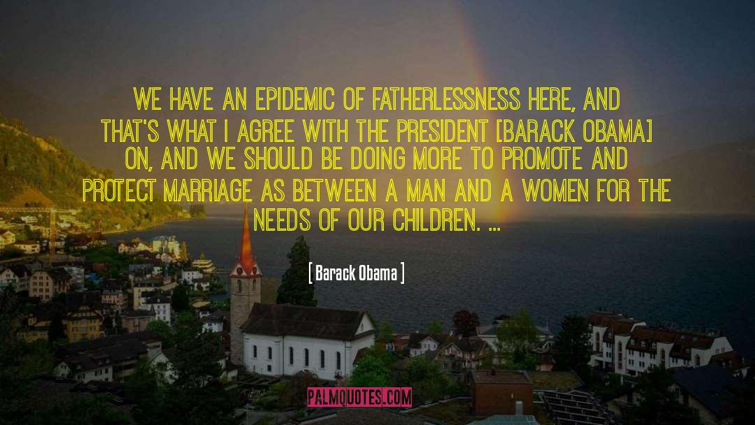 Epidemic quotes by Barack Obama