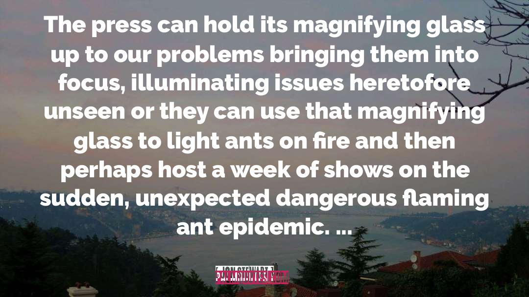 Epidemic quotes by Jon Stewart