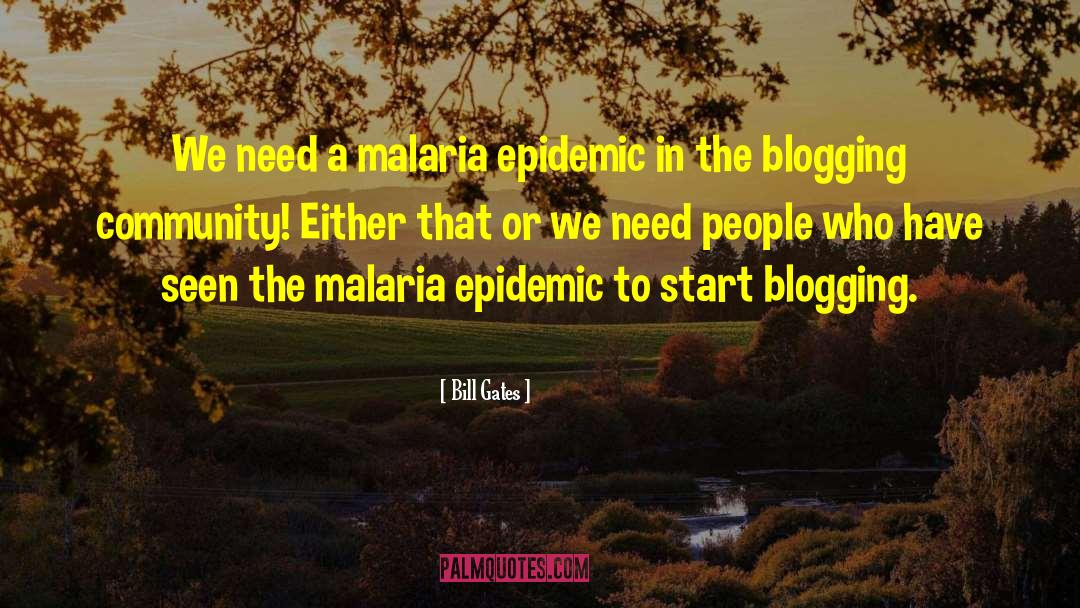 Epidemics quotes by Bill Gates