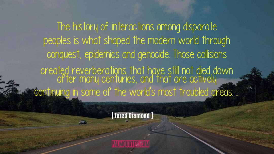 Epidemics quotes by Jared Diamond