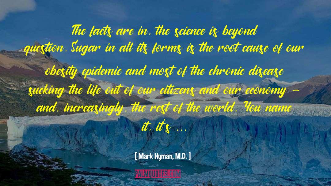Epidemics quotes by Mark Hyman, M.D.