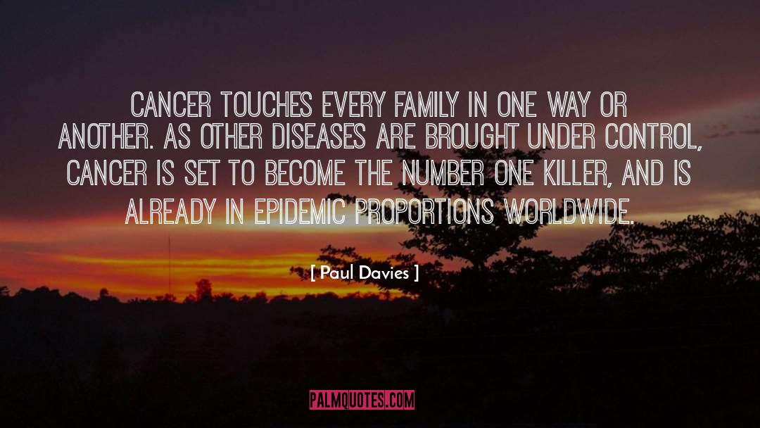 Epidemics quotes by Paul Davies
