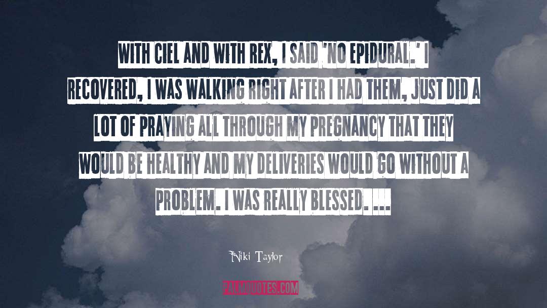 Epidural quotes by Niki Taylor