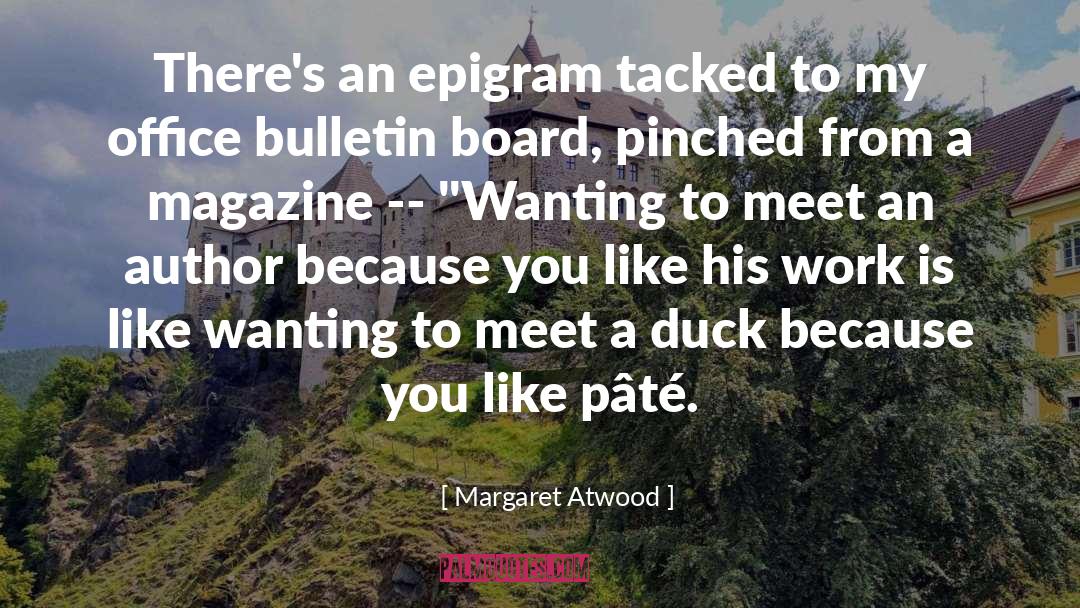 Epigram quotes by Margaret Atwood