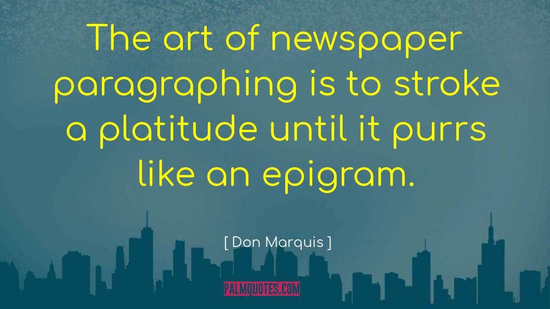 Epigram quotes by Don Marquis