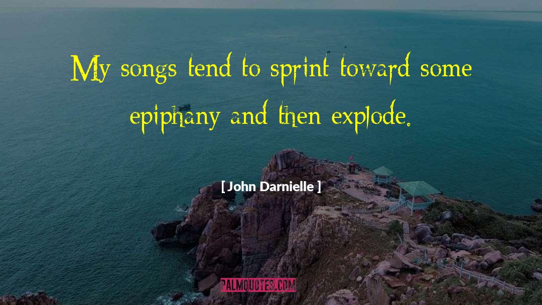 Epiphany quotes by John Darnielle