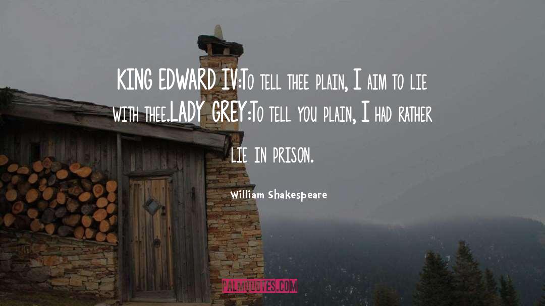 Episode Iv quotes by William Shakespeare