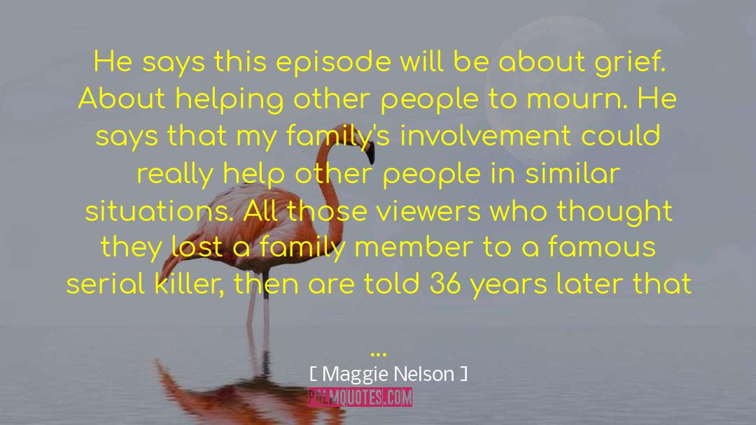 Episode Iv quotes by Maggie Nelson