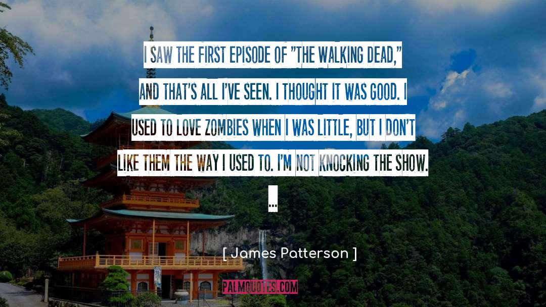 Episode quotes by James Patterson