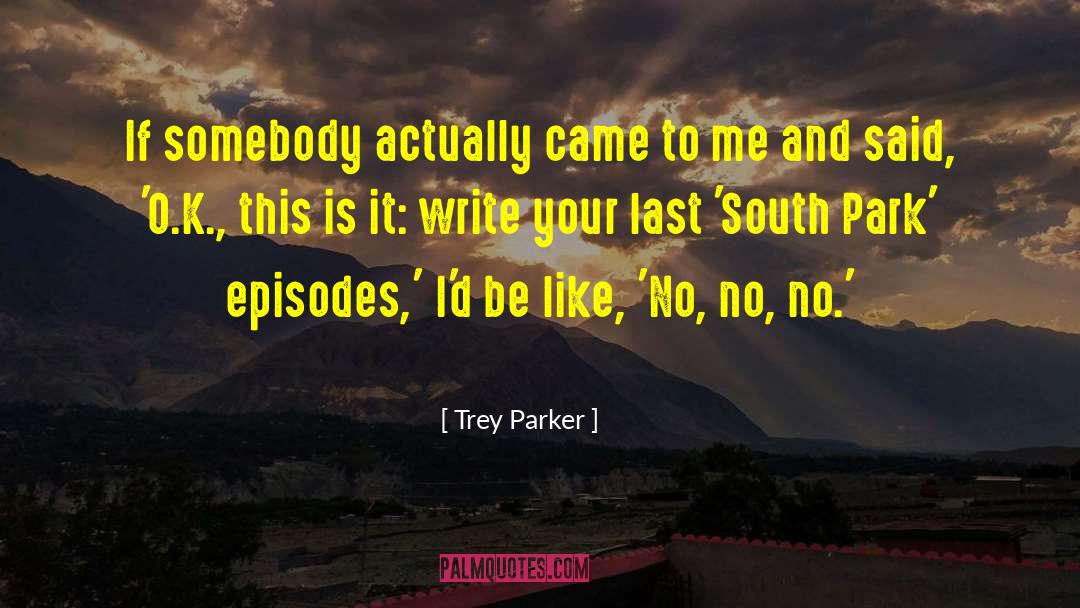 Episodes quotes by Trey Parker