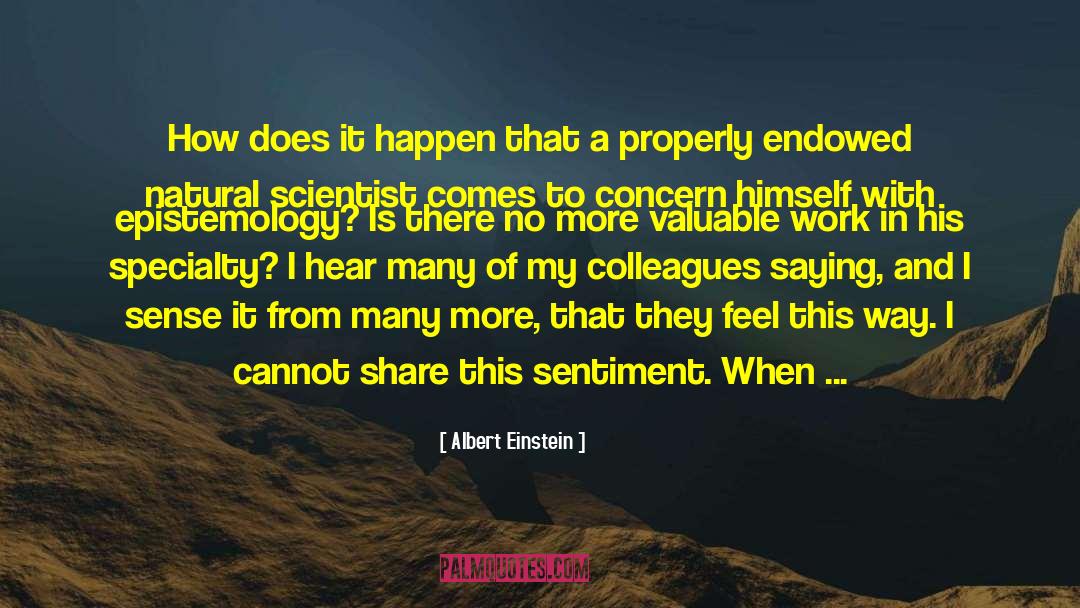 Epistemology quotes by Albert Einstein