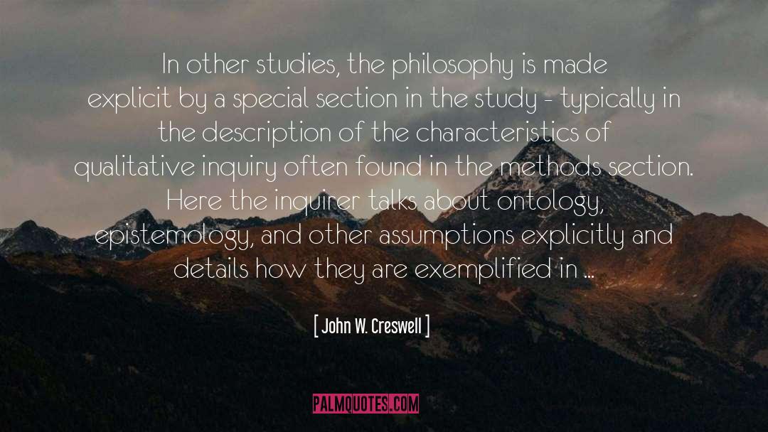 Epistemology quotes by John W. Creswell