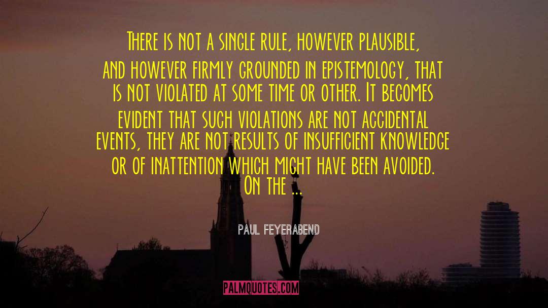 Epistemology quotes by Paul Feyerabend