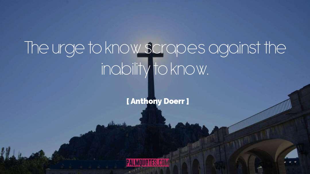 Epistemology quotes by Anthony Doerr