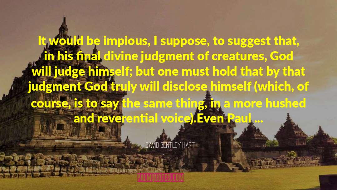 Epistles Of Paul quotes by David Bentley Hart