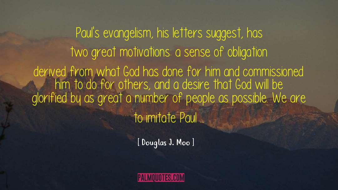 Epistles Of Paul quotes by Douglas J. Moo