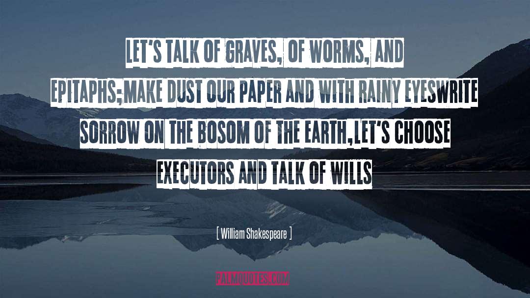 Epitaphs quotes by William Shakespeare