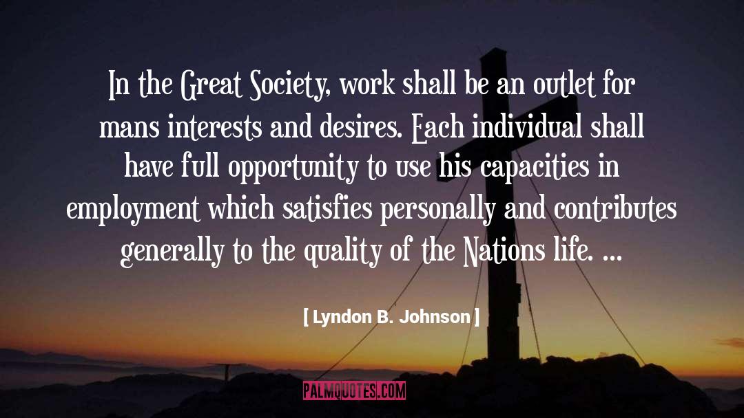 Epitome Of Life quotes by Lyndon B. Johnson