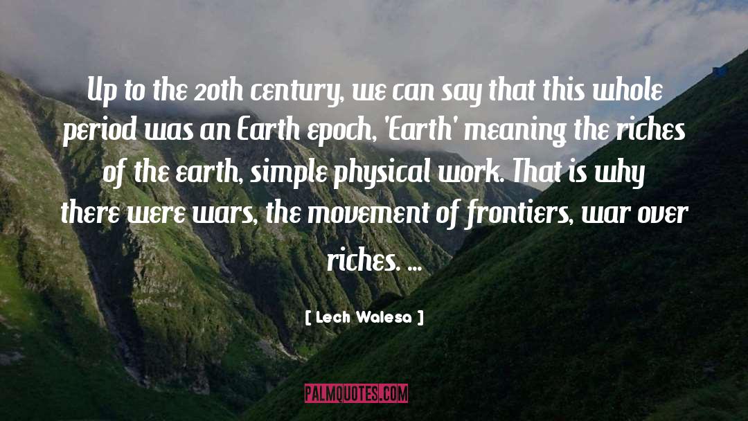 Epoch quotes by Lech Walesa