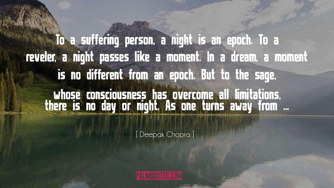 Epoch quotes by Deepak Chopra