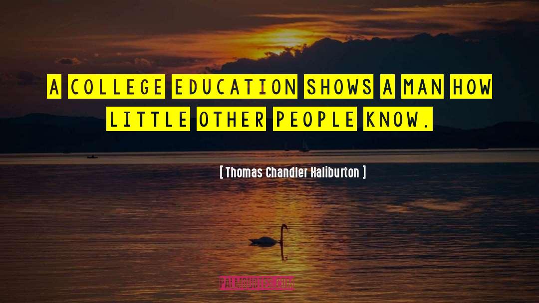 Equal Education quotes by Thomas Chandler Haliburton
