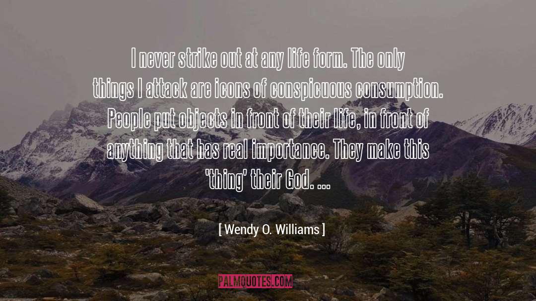 Equal Importance quotes by Wendy O. Williams