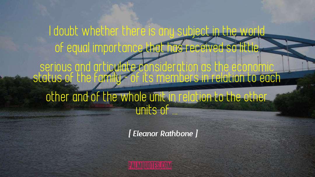 Equal Importance quotes by Eleanor Rathbone