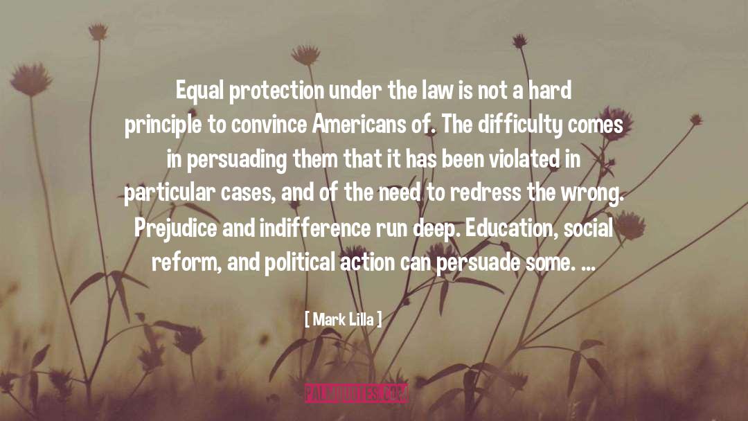 Equal Justice quotes by Mark Lilla