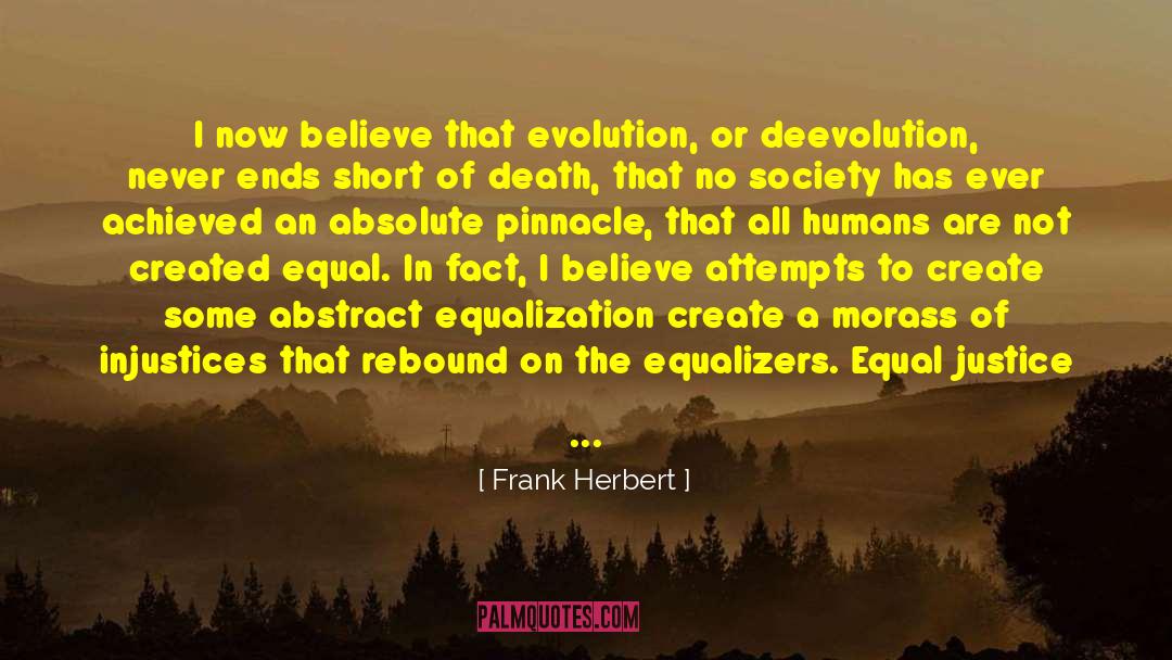 Equal Justice quotes by Frank Herbert