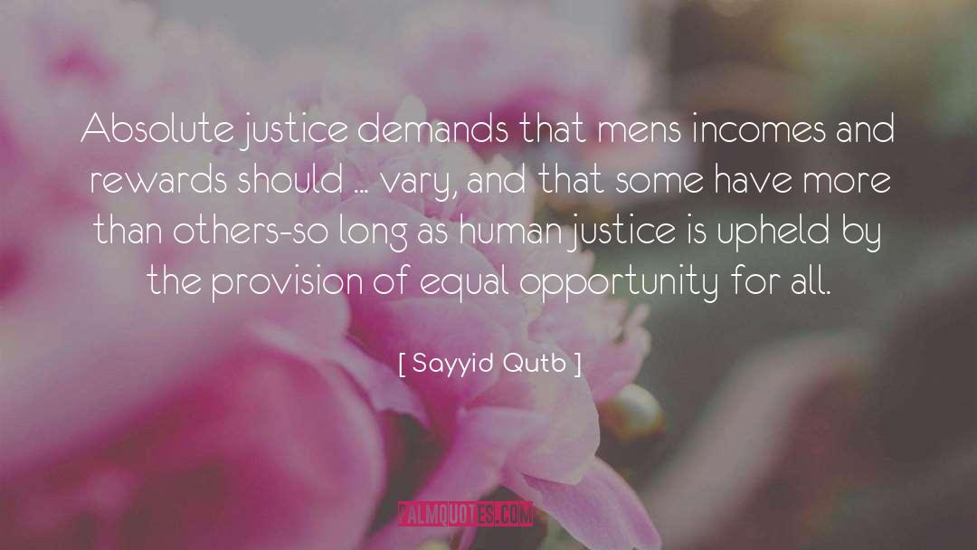 Equal Opportunity quotes by Sayyid Qutb