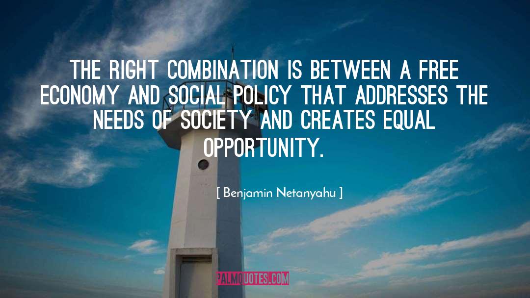 Equal Opportunity quotes by Benjamin Netanyahu
