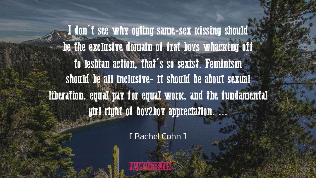 Equal Pay quotes by Rachel Cohn