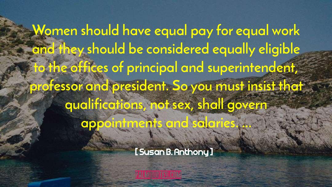 Equal Pay quotes by Susan B. Anthony