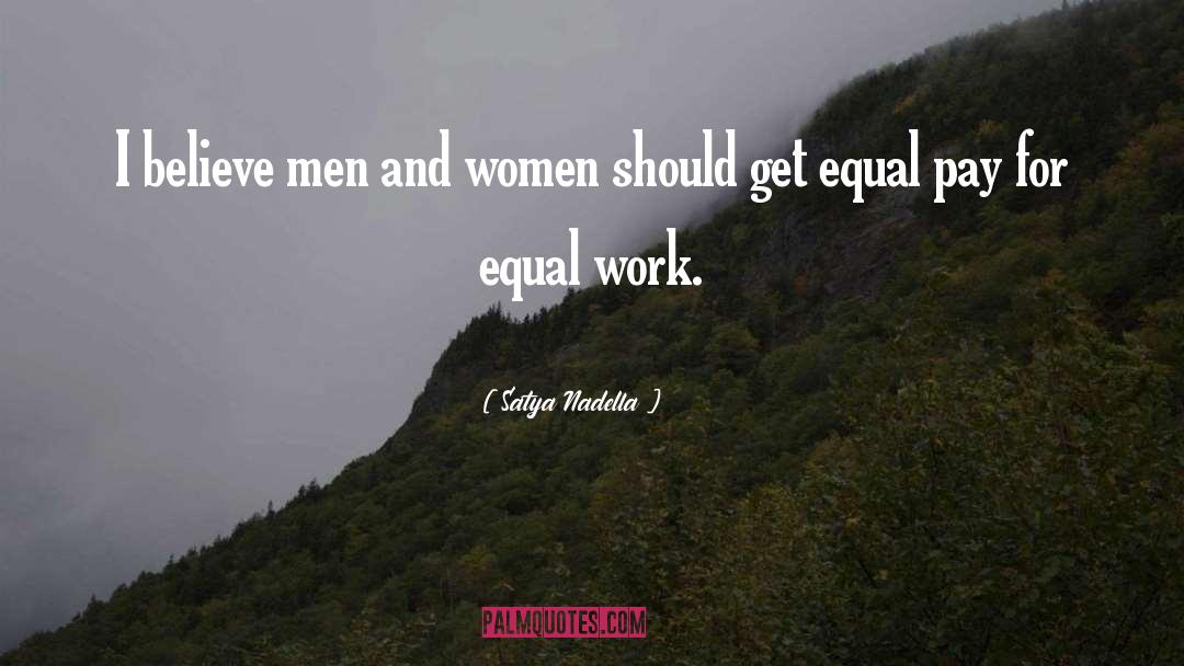 Equal Pay quotes by Satya Nadella