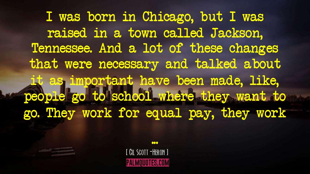 Equal Pay quotes by Gil Scott-Heron
