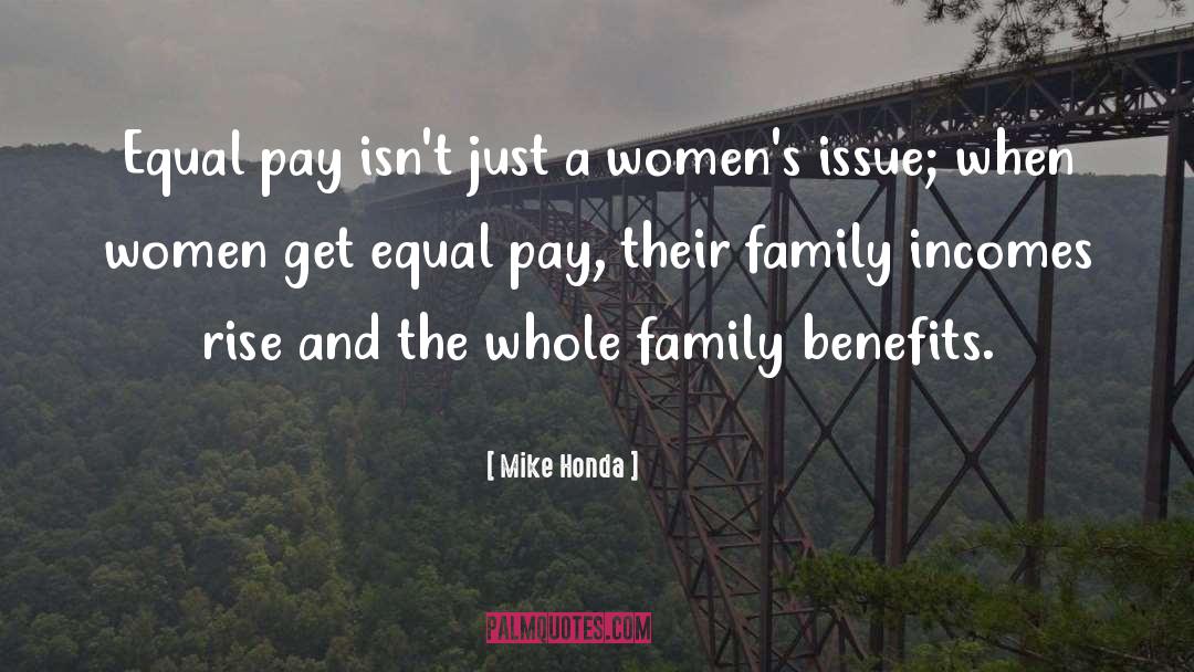 Equal Pay quotes by Mike Honda