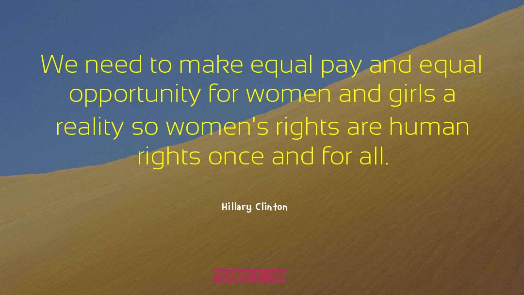 Equal Pay quotes by Hillary Clinton