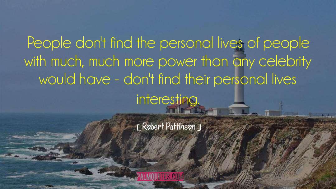Equal Power quotes by Robert Pattinson