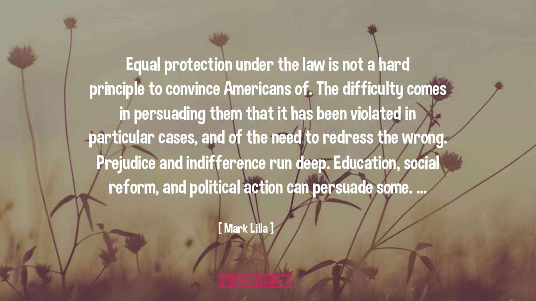 Equal Protection quotes by Mark Lilla