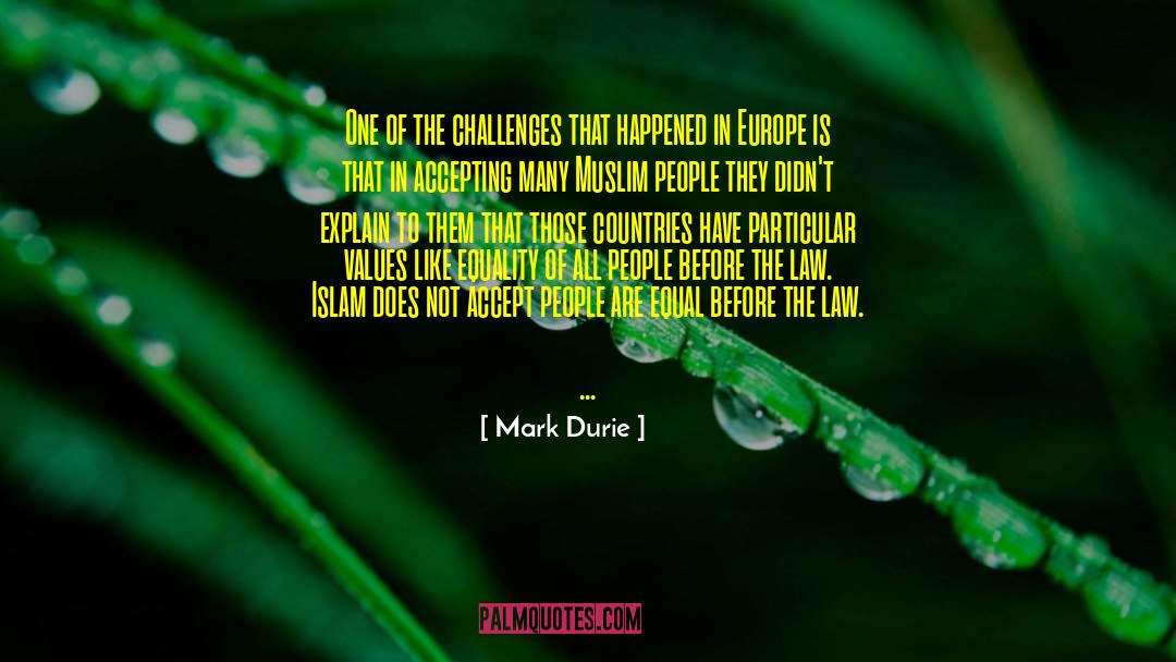 Equal Protection quotes by Mark Durie