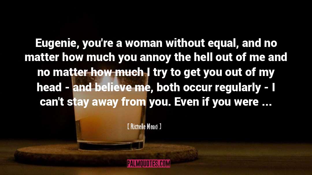 Equal quotes by Richelle Mead