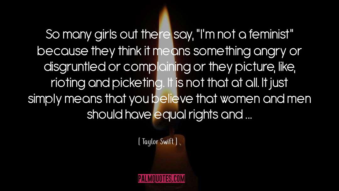 Equal Rights Amendment quotes by Taylor Swift