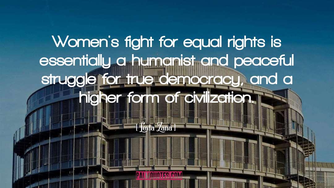 Equal Rights Amendment quotes by Leyla Zana