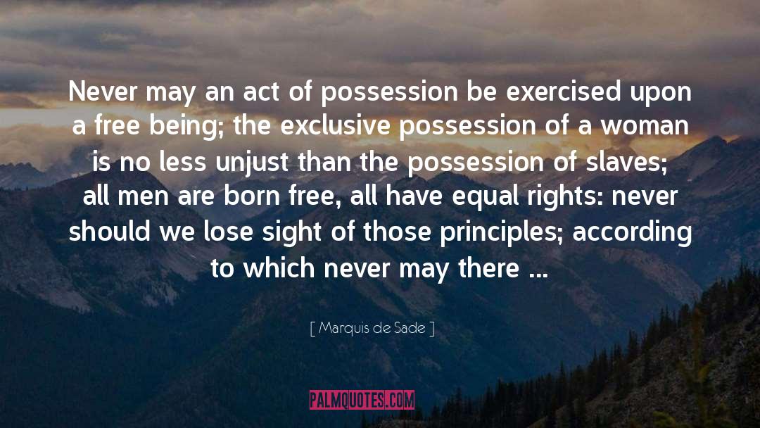 Equal Rights quotes by Marquis De Sade