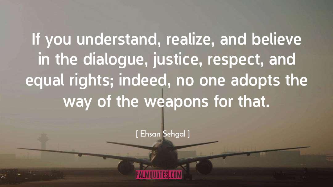 Equal Rights quotes by Ehsan Sehgal