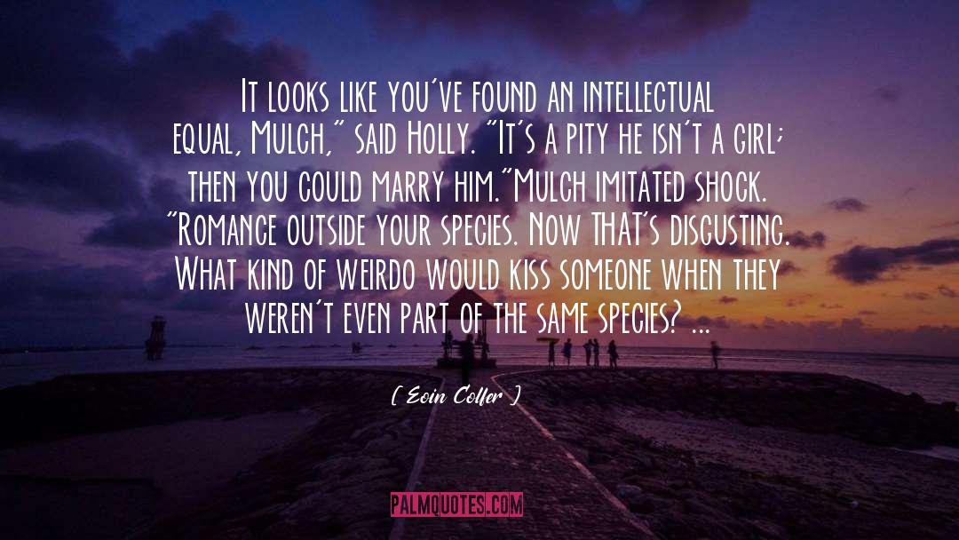 Equal Rites quotes by Eoin Colfer