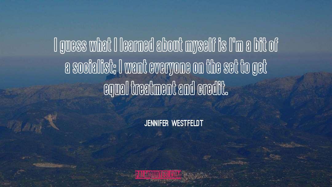 Equal Treatment quotes by Jennifer Westfeldt