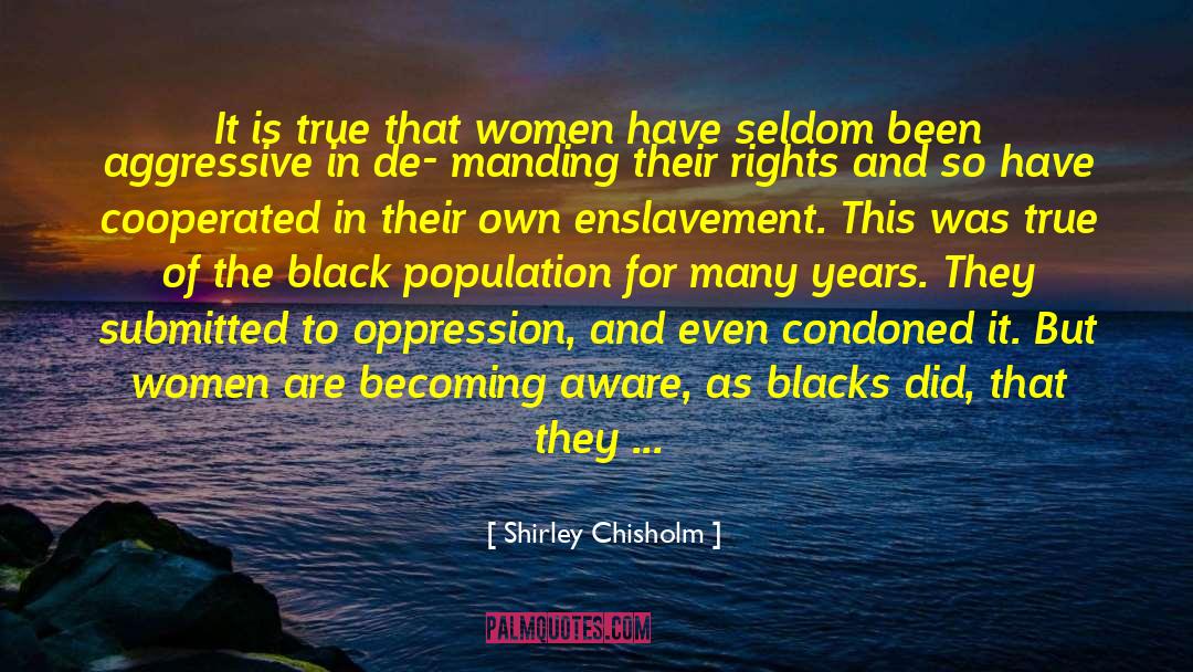 Equal Treatment quotes by Shirley Chisholm