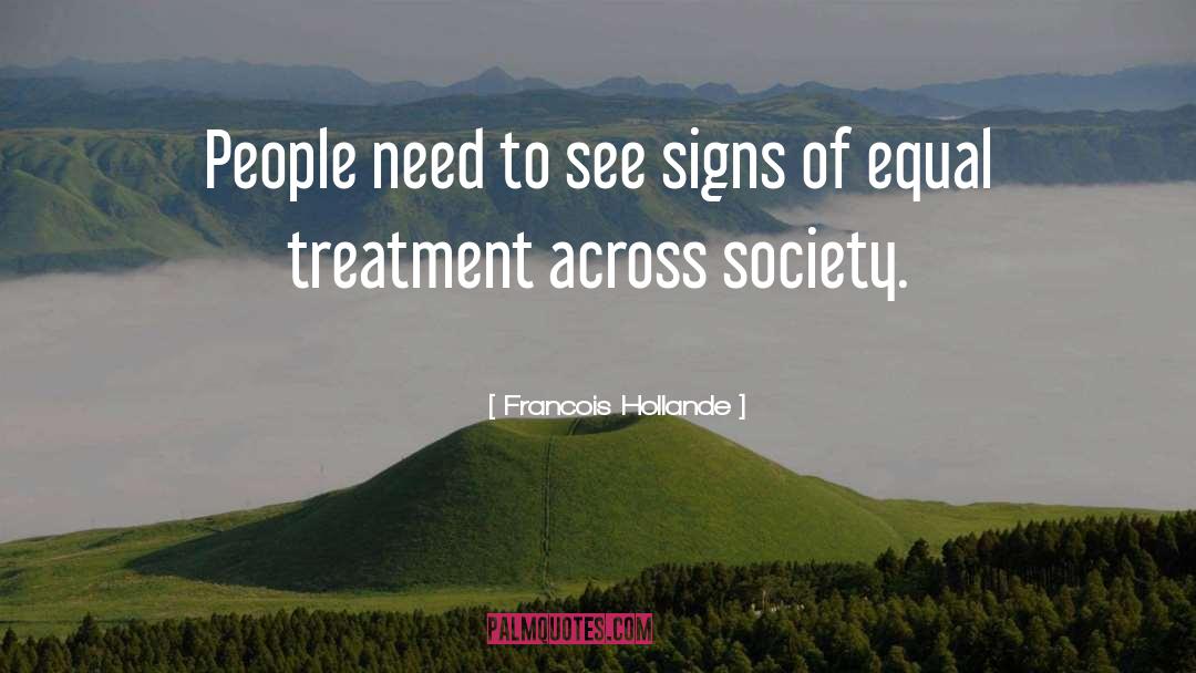 Equal Treatment quotes by Francois Hollande