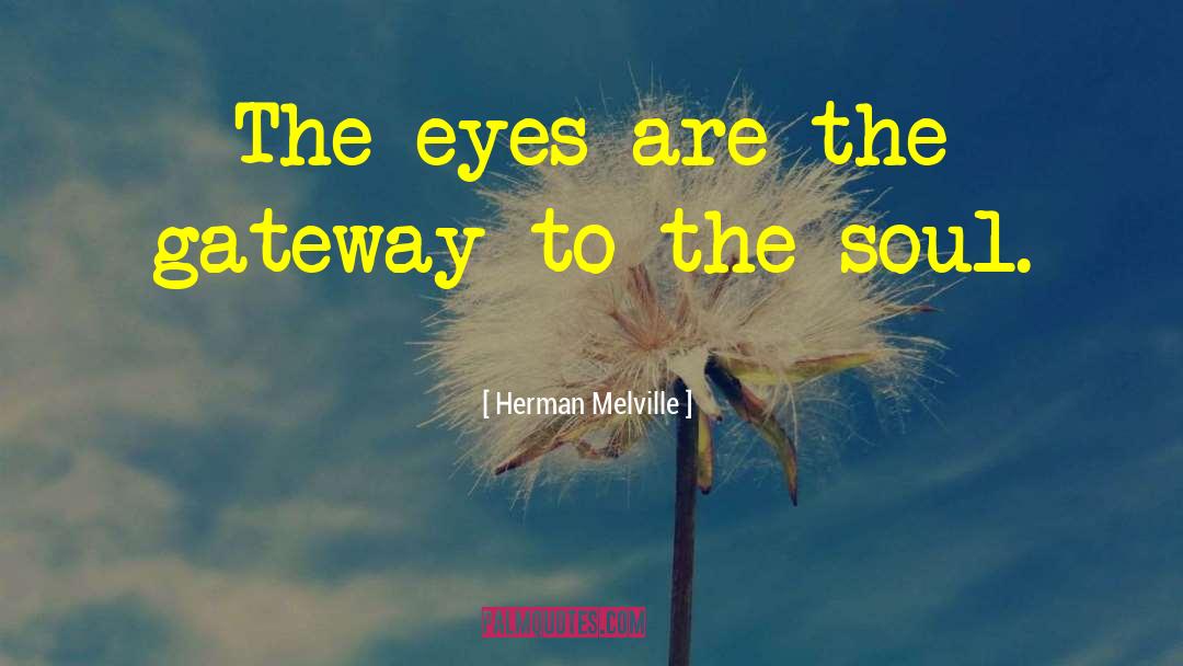 Equal Vision quotes by Herman Melville